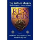 Kniha Rex Deus - Tim Wallace-Murphy