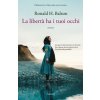 libertà ha i tuoi occhi (Ronald H. Balson)(Pevná)