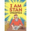 I Am Stan - Tom Scioli