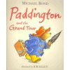 Paddington and the Grand Tour (Bond Michael)