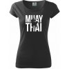 Nápis Muay Thai Pure dámske tričko Čierna