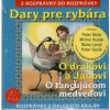 Rozprávka - Dary pre rybára CD (kartón)