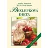 Bezlepková dieta - 2.vydání - Monika Vernerová, Pavel Kohout