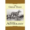 The Great Dane - A Dog Anthology (A Vintage Dog Books Breed Classic) (Various)(Brožovaná)