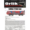 Orlik Požiarna striekačka Simba TITAN 8x8 1:43