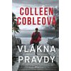 Vlákna pravdy - Colleen Cobleová