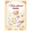 Naše milované dieťatko - Alexandra Kiadó