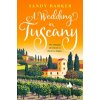 A Wedding in Tuscany - Sandy Barker