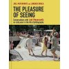 The Pleasure of Seeing