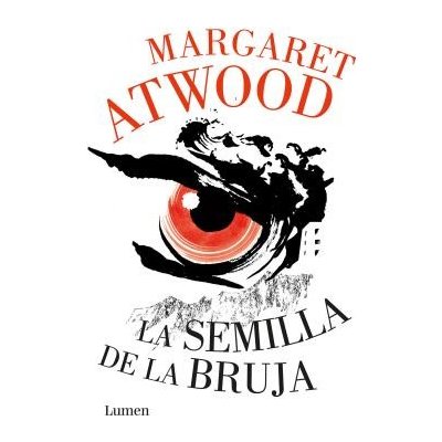 La Semilla de la Bruja / Hag-Seed Atwood MargaretPevná vazba