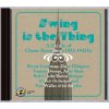 Jeff Kite, SWING IS THE THING, CD