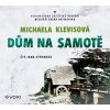 Dům na samotě - Michaela Klevisová