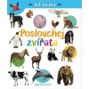 Poslouchej zvířata