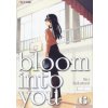 Bloom into you