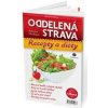 Oddelená strava - Recepty a diéty 2. vydanie