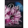 Dirty Like Zane (Jaine Diamond)(Brožovaná)