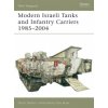 Modern Israeli Tanks and Infantry Carriers 1985 - 2004 (Marsh Gelbart)(Brožovaná)