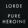 LORDE - PURE HEROINE (1CD)