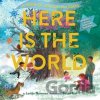 Here Is the World: A Year of Jewish Holidays - Leslea Newman