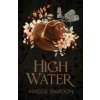 High Water (Maggie Rawdon)(Brožovaná)