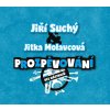 Suchý Jiří a Molavcová Jitka: Prozpěvování - CD