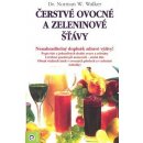 Kniha Čerstvé ovocné a zeleninové šťávy - Walker Norman W., Dr.