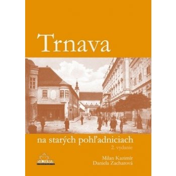 Trnava na starých pohľadniciach