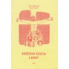 Krížová cesta lásky - Viera Nemcová, Boris Kozlík