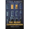 The Silent Conversation - Caro Ramsay