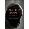 Political Pope (George Neumayr)(Pevná)