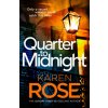 Quarter to Midnight (ROSE,KAREN)(Brožovaná)