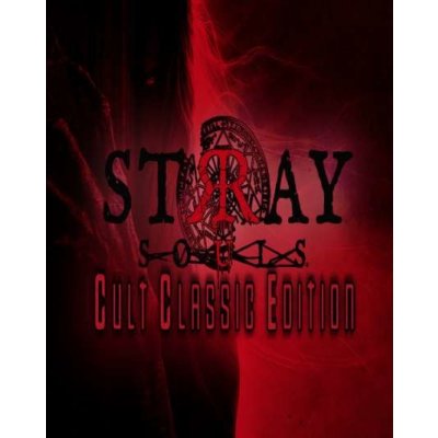 Stray Souls (Cult Classic Edition)