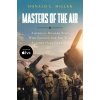 Masters of the Air Mti (MILLER DONALD L)(Brožovaná)