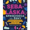Sebaláska: Sprievodca pre ženy