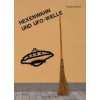 Ermel, G: Hexenwahn und UFO-Welle (Gisela Ermel)(Brožovaná)
