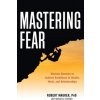 Mastering Fear (Robert Maurer,Michelle Gifford)(Brožovaná)
