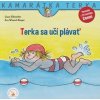 Terka sa učí plávať - nové vydanie - Liane Schneider, Eva Wenzel-Burger