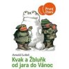 Kvak a Žbluňk od jara do Vánoc - Arnold Lobel