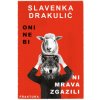 Oni ne bi ni mrava zgazili (Slavenka Drakulić)()