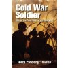 Cold War Soldier - Terry Burke