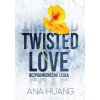 Twisted Love: Bezpodmienečná láska - Ana Huang