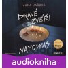Dravé zvěři napospas