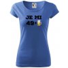 Je mi 50 pivo - Dámske tričko Pure - S ( Svetlomodrá )