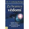 Za hranice vědomí - Rampa T. Lobsang