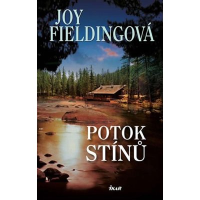 Potok stínů - Joy Fieldingová