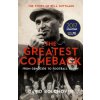 Greatest Comeback: From Genocide to Football Glory (David Bolchover)(Brožovaná)