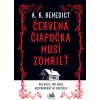 Červená čiapočka musí zomrieť - A Benedict. K.