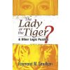 Lady or the Tiger?
