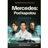 Mercedes: Pod kapotou - Matt Whyman