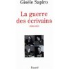 La guerre des écrivains 1940-1953 (Gisèle Sapiro)()